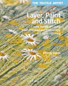 Layer Paint and Stitch by Wendy Dolan